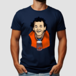 What About Bill Murray Shirt