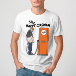 The Happy Gasman Shirt