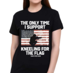 Tom MacDonald The Only Time I Support Kneeling For The Flag 2024 Shirt