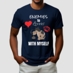 Cat Enemies To Lovers With Myself Shirt