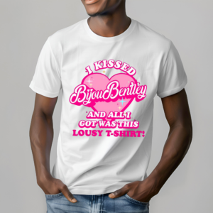 Bijou Bentley Is Back I Kissed Bijou Bentley And All I Got Was This Lousy Shirt
