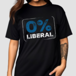 0%Liberal Shirt