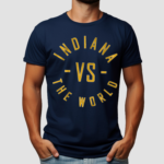 Indiana And the World Shirt