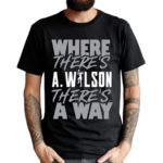 Klevershirtz Where There Is A Wilson There Is A Way Shirt