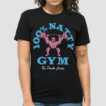 The 100% Natty Gym Paulo Costa Shirt