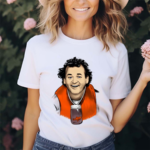 What About Bill Murray Shirt