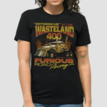 Witness Me At The Wasteland 400 Shirt