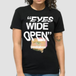 Peekaboo Eyes Wide Open Shirt