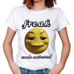 Freak Mode Activated Shirt