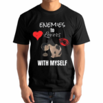 Enemies To Lovers With Myself Shirt