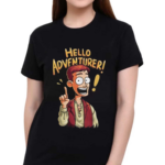 Hello Adventurer Shirt