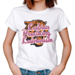 Lesbian Practicing Lesbianism Tiger Shirt