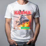 Karma Is A Bitch Helicopter carrying Iranian President Raisi Crashes Shirt