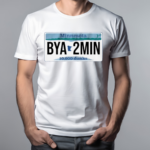 BYA2MIN License Plate Shirt