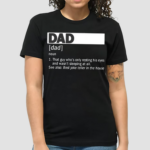 Dad Definition Noun That Guy Who’s Only Resting His Eyes Shirt