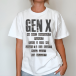 Gen X No Shit Sherlock Psuch Shirt