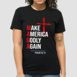 Cross Make America Godly Again Shirt