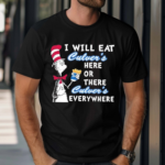 Dr. Seuss I Will Eat Culver’s Here or There I Will Eat Culver’s Everywhere Shirt