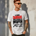 I Am Schizophrenic And Have A Weapon Shirt