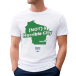 Not A Horrible City Mike Shirt