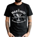 The Martinis The Kate Martin Fan Club Shirt