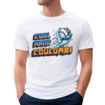 Cool Hand Coulombe Danny Coulombe Shirt