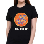 Mr Fix It Shirt