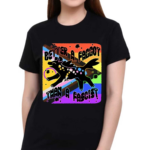 Better A Faggot Than A Fascist Pride Shirt