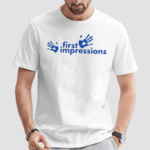 First Impressions Hands Shirt