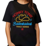 Trace Adkins Neon Badonkadonk Shirt