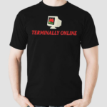 Malcore Teriminally Online Shirt