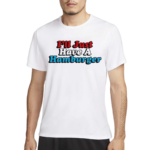 I’ll Just Have A Hamburger 2024 Shirt