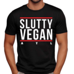 Slutty Vegan Run Slutty Shirt