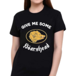 Give Me Some Boarshead Shirt