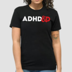 Alex Franqueira Adhd&D Shirt