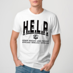 H E L P Honor Educate Lead Prevent Shirt