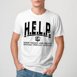 H E L P Honor Educate Lead Prevent Shirt