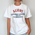 Aliens Sifourney Weaver UNA Diva Da Fantascienza Shirt