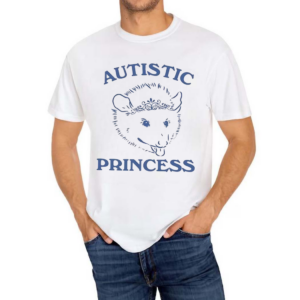 Slippywild Autistic Princess Shirt