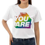 Dennis Hauger Come As You Are Pride Month Shirt