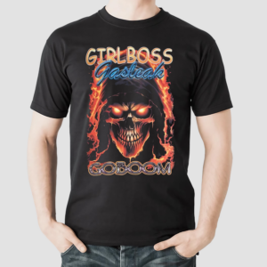 Chadchad Girlboss Gasteak Goboom Shirt