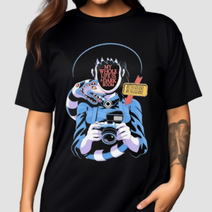 My Whole Life Is A Dark Room Betelgeuse Betelgeuse Betelgeuse Shirt