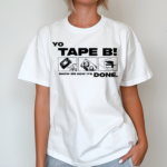 Yo Tape B Tour 2024 Shirt