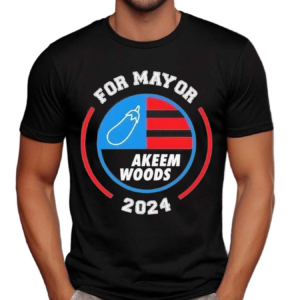 For Mayor Akeem Woods 2024 Shirt