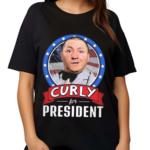 The Three Stooges Curly For President 2024 Shirt