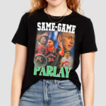 Dan Rapaport Same Game Parlay Shirt