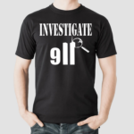 Investigate 911 Shirt