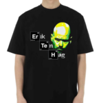 Eth Breaking Bad Habits Erik Ten Hag Shirt