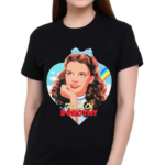 Judy Garland Friend Of Dorothy Shirt