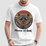 Bear Happy Pride House Of Eme Shirt